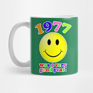 1977 Was A Very Good Year! Mug